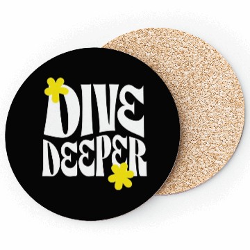 Discover Dive Deeper – Bold Typography with Floral Accents Coasters