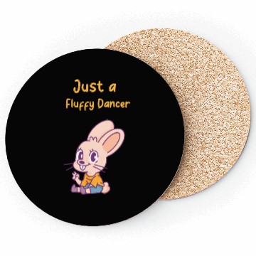 Discover Dancing Bunny | Just a Fluffy Dancer | Unisex | Coasters