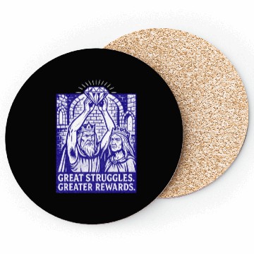 Discover Great Struggles Greater Rewards Coasters