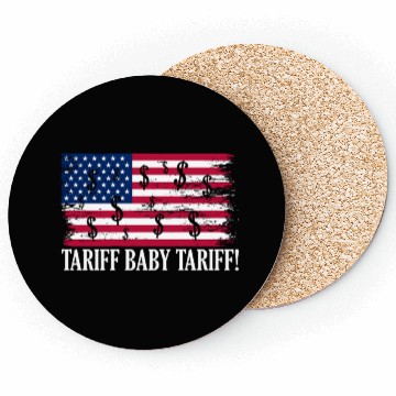 Discover Tariff Baby Tariff American Flag Trump Tariff Coasters