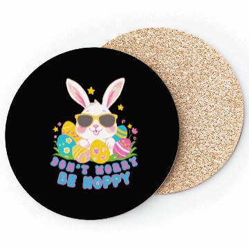 Discover Dont Worry Be Hoppy Easter Bunny eggs Coasters