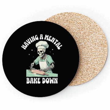 Discover Funny Skeleton Baker Baking Lover Having A Mental Coasters