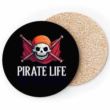 Discover Pirate Life, No Regrets Coasters