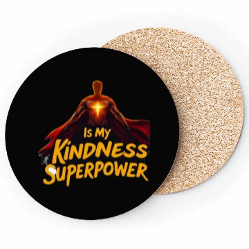 Discover Superpower Kindness Coasters