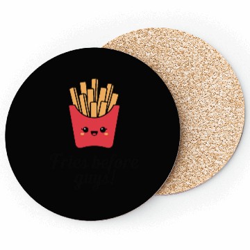 Discover Fries Before Guys Coasters