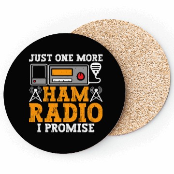 Discover Just One More Ham Radio Coasters