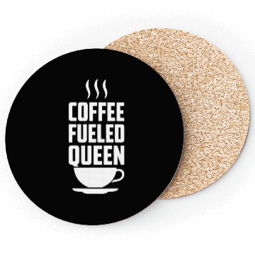 Discover Coffee Fueled Queen Mothers Day Design Coasters