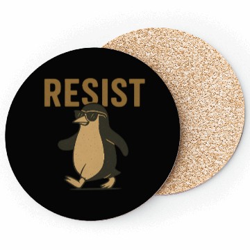 Discover Resist Penguin Activism - Funny Protest Graphic Coasters