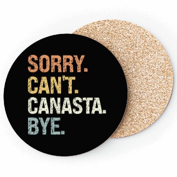 Discover Sorry Can't Canasta Bye Coasters