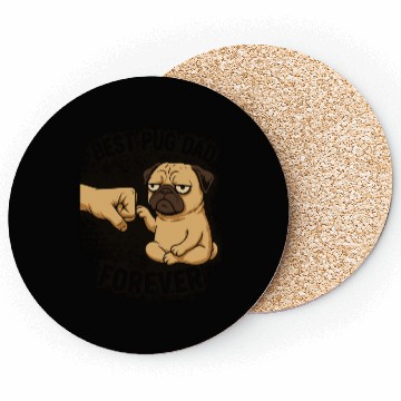 Discover BEST PUG DAD FOREVER Coasters