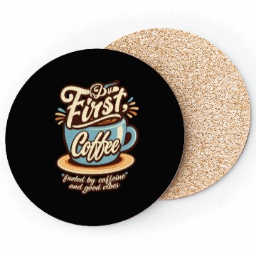 Discover But First Coffee Coasters