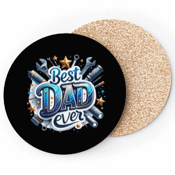 Discover Best Dad Ever Fathers Day Coasters
