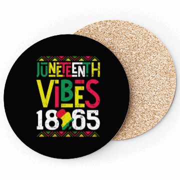 Discover Juneteenth Vibes Black Freedom Coasters