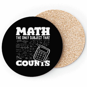 Discover Math Teacher The Only Subject That Counts Coasters