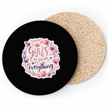 Discover Girls can do everything fun positive message GIRL Coasters