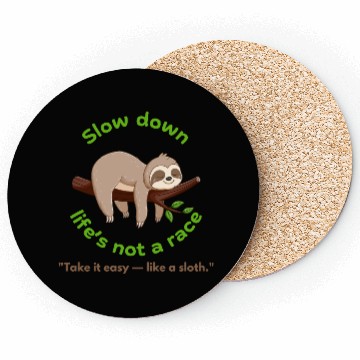 Discover Take It Slow – Sloth Vibe Coasters for Kids & Youth
