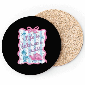 Discover Coquette Cruise Life Summer Girly Cruise Coasters