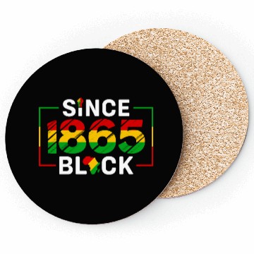 Discover Since 1865 Black Coasters