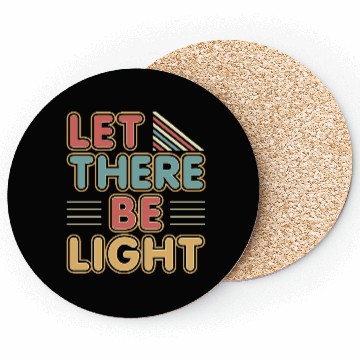 Discover Let There Be Light typography colorful vintage Coasters