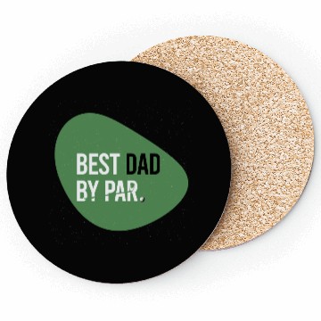 Discover Best Dad by Par Coasters