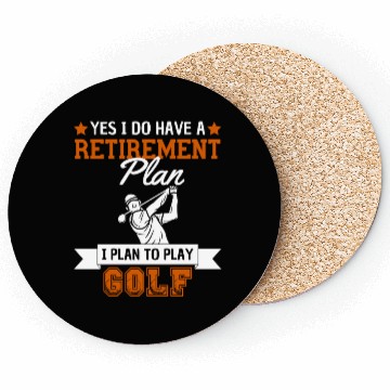 Discover Retirement Plan Play Golf Retired Coasters