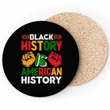 Discover Black History Is American History Coasters