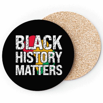 Discover Black History Matters Coasters