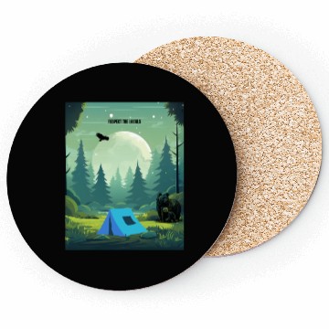 Discover Respect the Locals – Wilderness Camping Warning Coasters