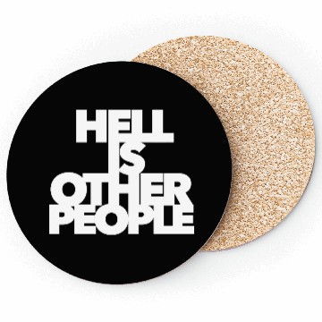 Discover Hell is other people individual creative artist Coasters
