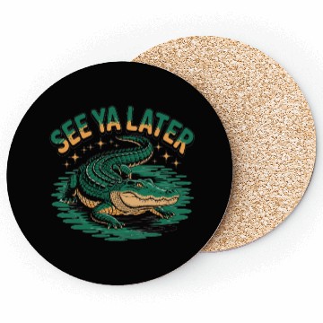 Discover See Ya Later Alligator Retro Gator Joke Coasters