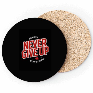 Discover never give up – Minimal Streetwear Coasters