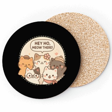 Discover Hey hello meow there!! Coasters