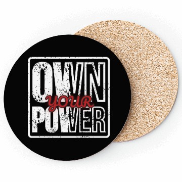 Discover Own Your Power – Grunge Motivational Coasters