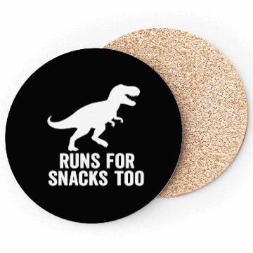 Discover T rex runs for snacks too Coasters