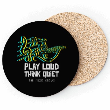Discover Play Loud, Think Quiet Music Coasters