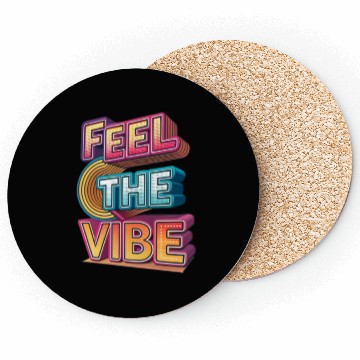 Discover Feel the Vibe – Glitchy 3D Typography Coasters