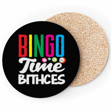 Discover Bingo Time Bitches Player Fun Vibes Coasters