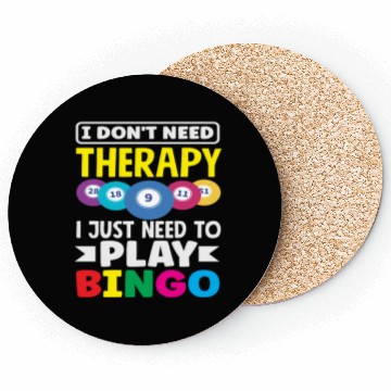 Discover Bingo Player I Don't Need Therapy Fun Coasters