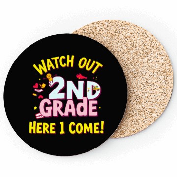 Discover Watch Out 2nd Grade Back to School Design Coasters