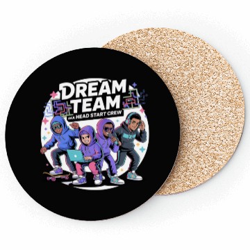 Discover Dream Team Vibes: Head Start Crew Edition Coasters