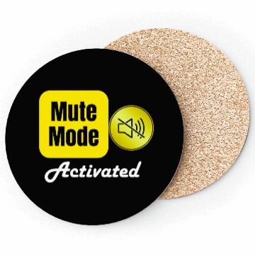 Discover Mute Mode Activated Graphic Design Coasters