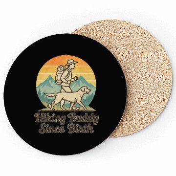 Discover Hiking Buddy Since Birth Coasters