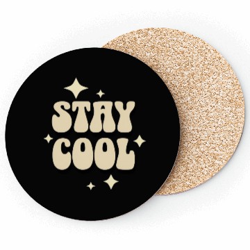 Discover Stay Cool Retro Typography Design Coasters