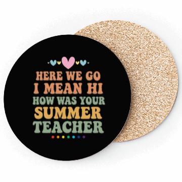 Discover Summer Teacher Appreciation Quote Design Coasters