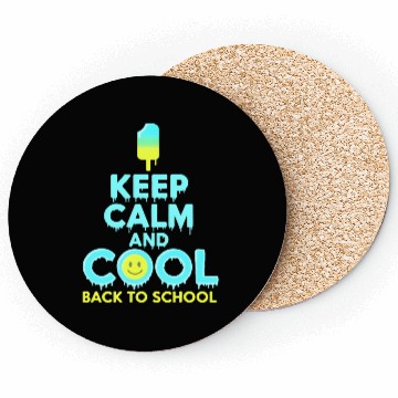 Discover Keep Calm And Back to School Ice Cream Smile Coasters