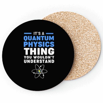 Discover Quantum Physics Science Teacher Coasters