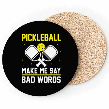 Discover Pickleball Make me say bad words Coasters