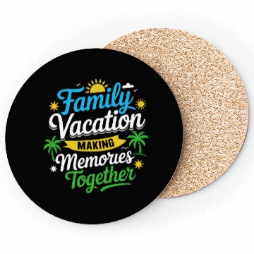 Discover Family Vacation Memories Design Coasters
