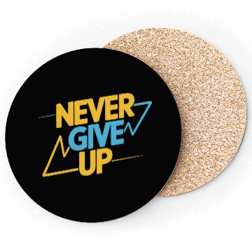 Discover Never Give Up Motivational Typography Coasters