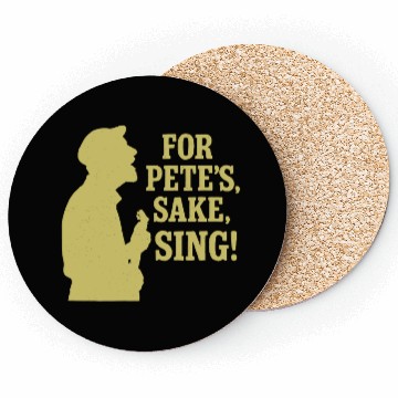 Discover For Pete's Sake, Sing! Coasters